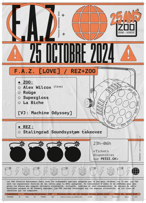 Vendredi 25 Octobre – F.A.Z.[LOVE]Rez+Zoo:Alex Wilcox+Supergloss+ROÜGE+La Biche+Stalingrad Soundsystem